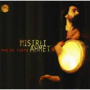 Misirli Ahmet - Mel De Cabra