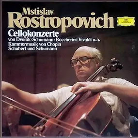 Mstislav Rostropovich - Cello Concertos