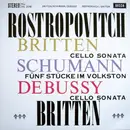 LP - Britten / Schumann / Debussy - Cello Sonata / Fünf Stücke Im Volkston / Cello Sonata - 180 gr