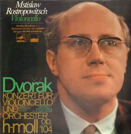 Dvořák - Konzert Für Violoncello, H-Moll Op. 104