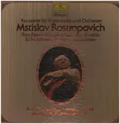 Mstislav Rostropovich - Konzerte Für Violoncello Und Orchester