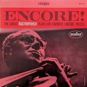 Mstislav Rostropovich - Encore! The Great Rostropovich Plays His Favorite Encore Pieces