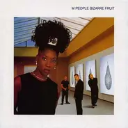 M People - Bizarre Fruit