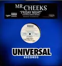 12inch Vinyl Single - Mr. Cheeks - Friday Night