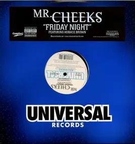 Mr. Cheeks - Friday Night