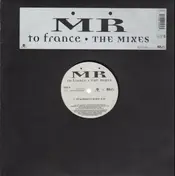 MR - To France - The Mixes