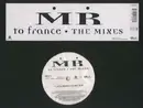 12'' - MR - To France - The Mixes