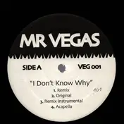 Mr Vegas - i don't know why