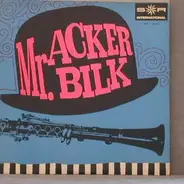 Mr. Acker Bilk - same