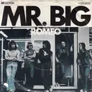 7inch Vinyl Single - Mr Big - Romeo
