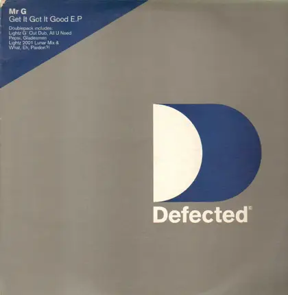 Mr G - Get It Got It Good E.P