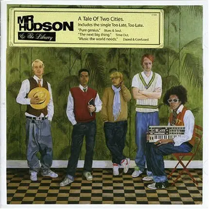Mr Hudson & The Library - A Tale of Two Cities