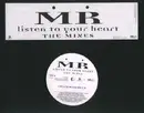 12'' - MR - Listen To Your Heart (The Mixes)