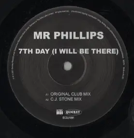 Mr Phillips - 7th Day (I Will Be There)