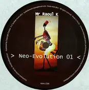 Mr Raoul K - Neo-evolution 01