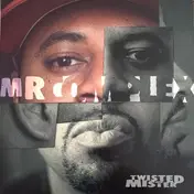 Mr.Complex - Twisted Mister