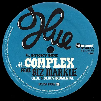 Mr. Complex Feat. Biz Markie & L-Fudge - Glue / Scrape Your Back Out