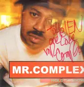 Mr.Complex - Hold This Down