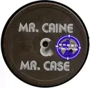12inch Vinyl Single - Mr. Caine & Mr. Case - Last Night A Dj Saved My Life