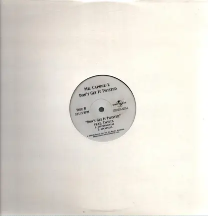 Mr. Capone-E - Don`t Get It Twisted