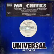 12'' - Mr. Cheeks - Crush On You / The Wire