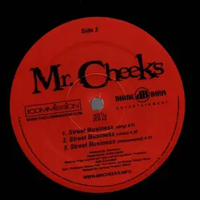 Mr. Cheeks - What We Do / Street Business