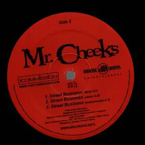 Mr. Cheeks - What We Do / Street Business