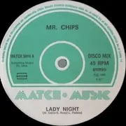 12inch Vinyl Single - Mr. Chips - Lady Night