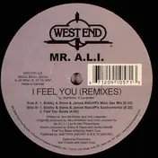 Mr. A.L.I. - I Feel You (Remixes)