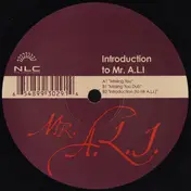 Mr. A.L.I. - Introduction To Mr A.L.I.