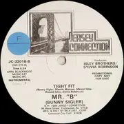12inch Vinyl Single - Mr. 'B' - Tight Fit