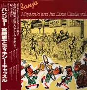 Mr. Banjo - C. Miyazaki and his Dixie Castle vol. 1