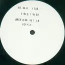 12'' - Mr. Bass Feat. Streetstyler - American Guy In Germany