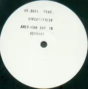 Mr. Bass Feat. Streetstyler - American Guy In Germany
