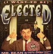 Mr. Bean - (I Want To Be) Elected