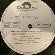 12inch Vinyl Single - Mr. Big Mouse - Drop That Ghetto Blaster