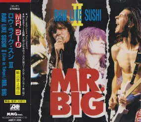 Mr. Big - Raw Like Sushi II