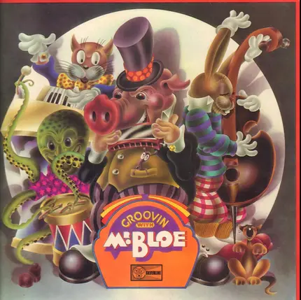 Mr. Bloe - Groovin With Mr. Bloe