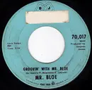 7inch Vinyl Single - Mr. Bloe - Groovin' With Mr. Bloe