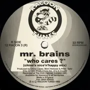 12inch Vinyl Single - Mr. Brains - Who Cares ?