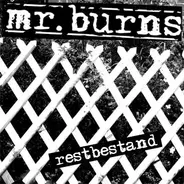 Mr. Burns - Restbestand