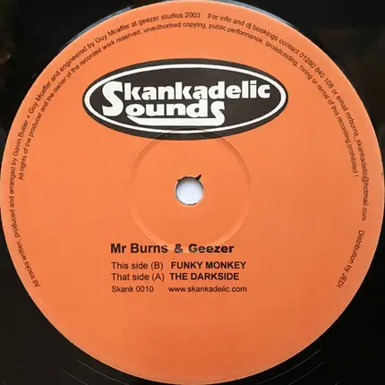 Mr. Burns & The Geezer - The Darkside / Funky Monkey