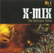 Mr. C. - X-Mix: The Electronic Storm