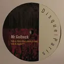 12inch Vinyl Single - Mr. Gelbeck - Hurry Hurry Hurry & Love / Apple???