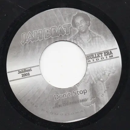 Mr. Glamarus / Teacha Dee - Don't Stop / All Him Soldiers