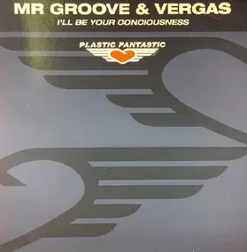 Mr. Groove - I'll Be Your Consciousness