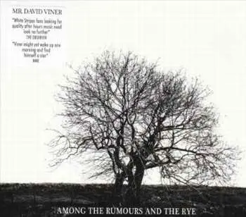 MR. DAVID VINER - Among the Rumours and the Rye