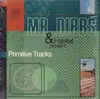 LP - Mr. Dibbs - Primitive Tracks