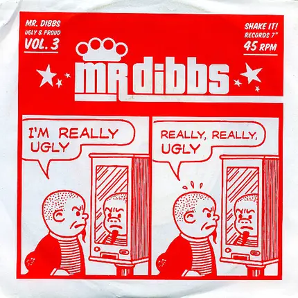 Mr. Dibbs - Ugly And Proud Vol. 3