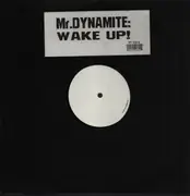 10'' - Mr. Dynamite - Wake Up! - White Label